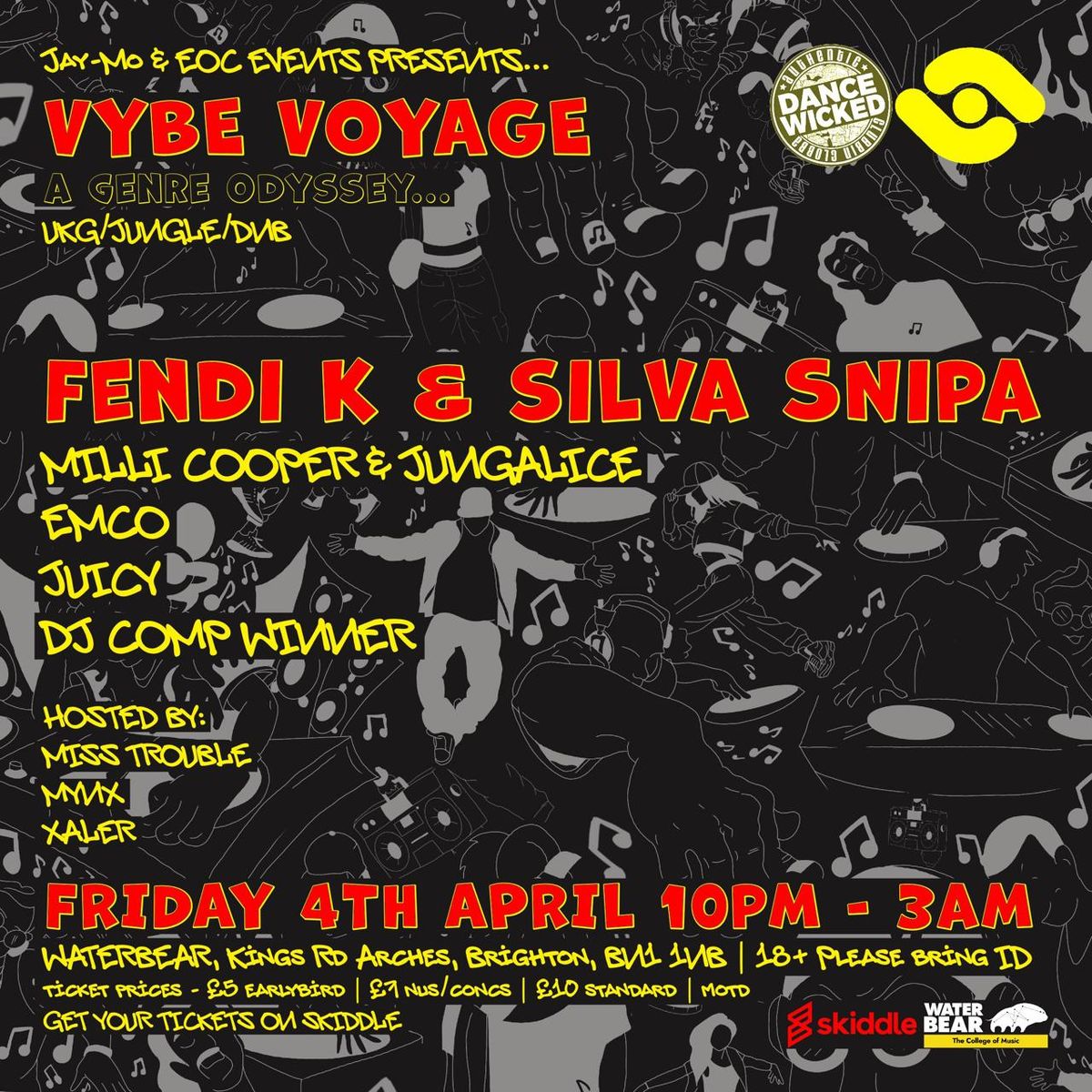 Vybe Voyage @ Waterbear Fri 4th April: Fendi K, Silva Snipa & more.