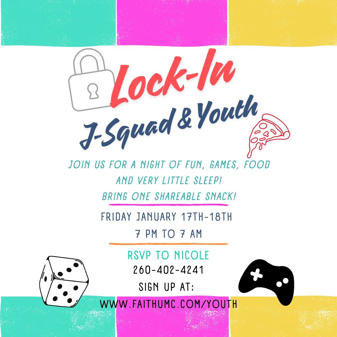 J-Squad & Youth Group Lock-In