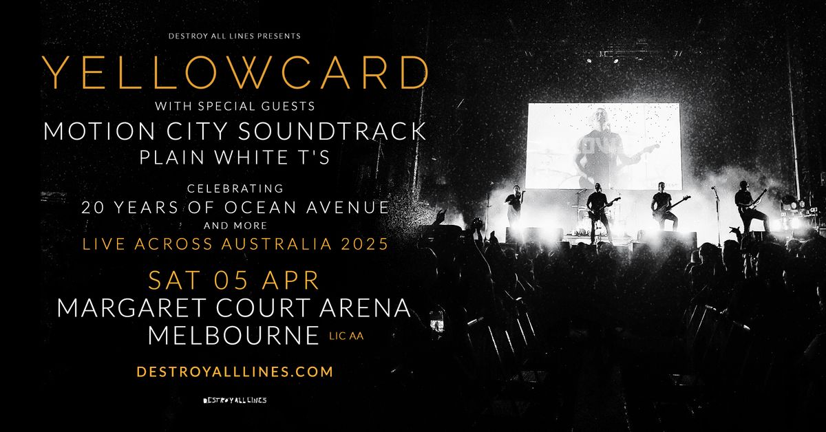 Yellowcard 'Ocean Avenue' Anniversary Tour - Melbourne Lic AA