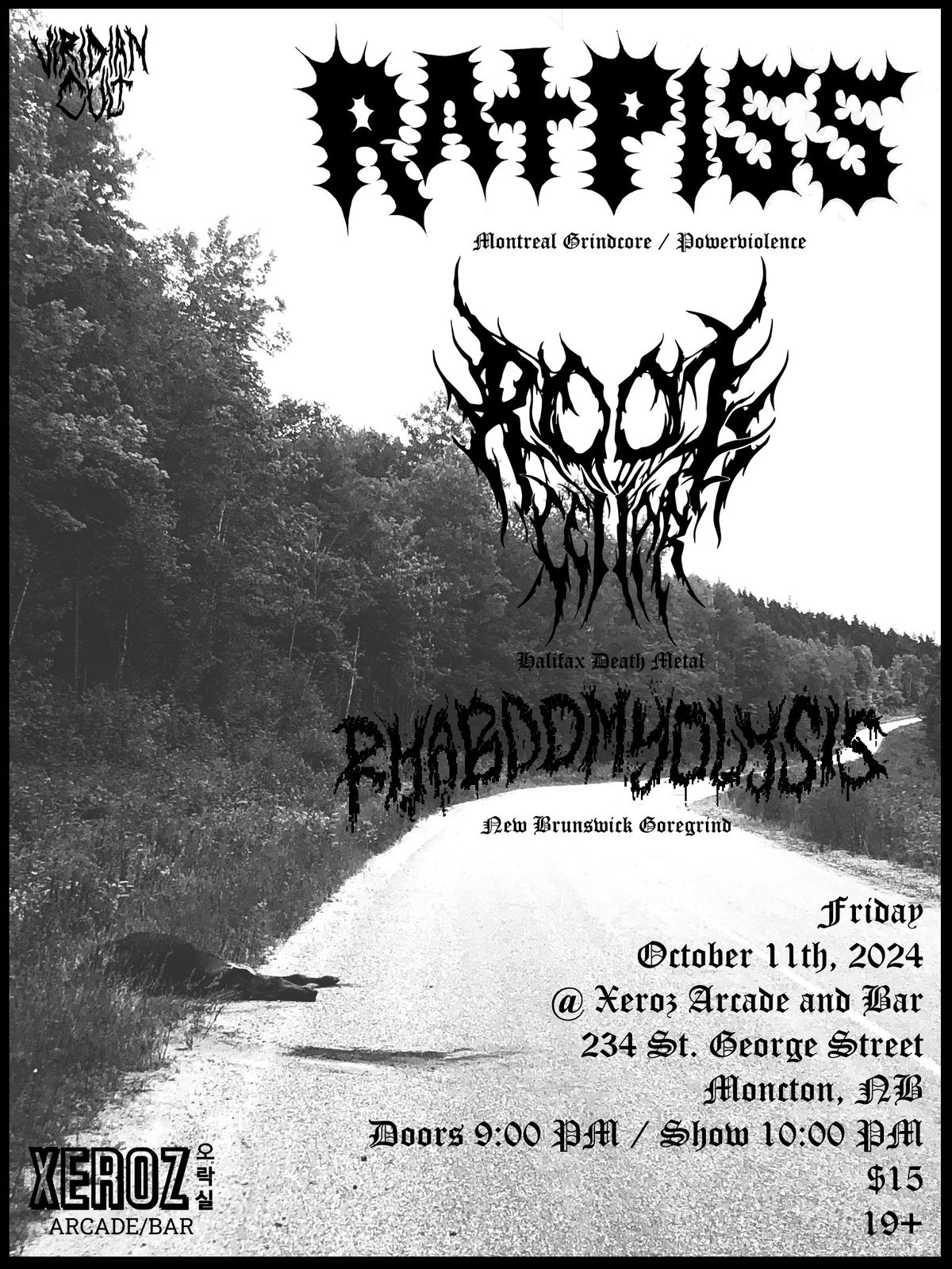 Ratpiss, Root Cellar, Rhabdomyolosis @ Xeroz Arcade and Bar - October 11th, 2024