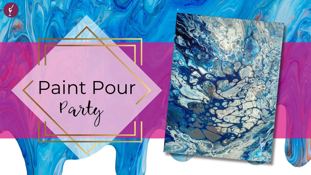 Paint Pour Party!