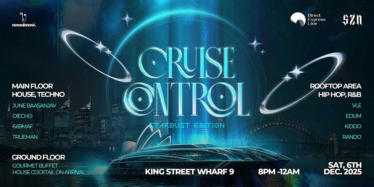 Cruise Control: Stardust Edition by Nowuknow SZN