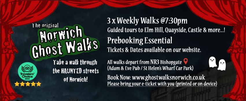 Norwich Ghost Walks - Elm Hill Tuesdays 2024