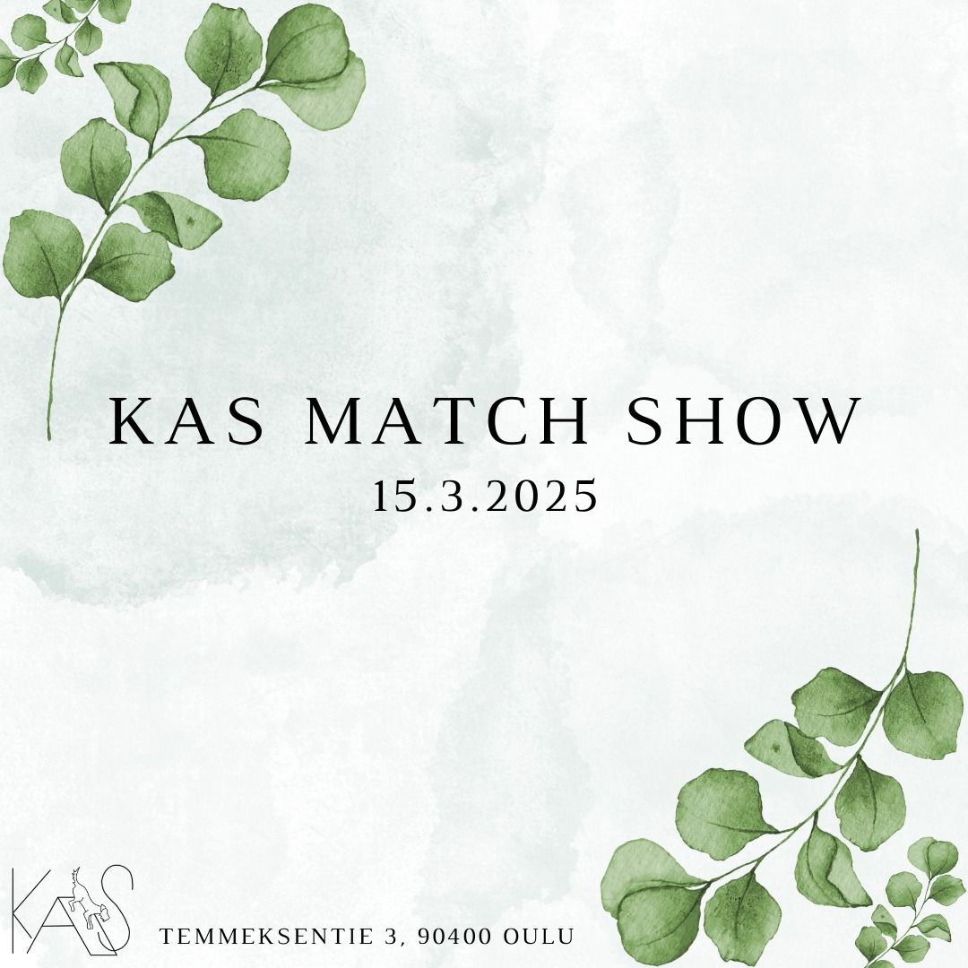 KAS Maaliskuun Match Show