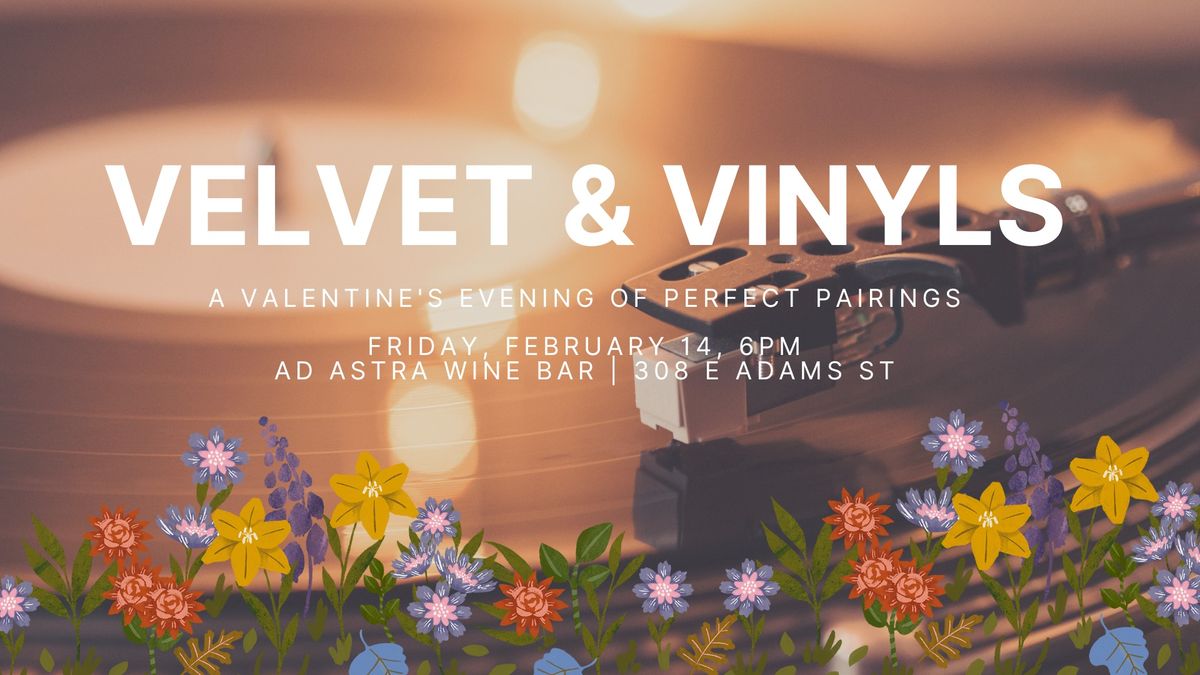 Velvet & Vinyls: A Valentine's Evening of Perfect Pairings