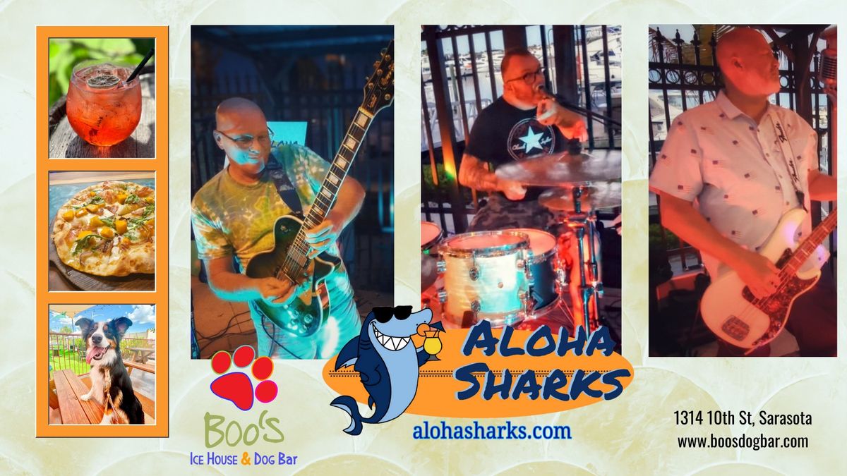 LIVE MUSIC: Aloha Sharks
