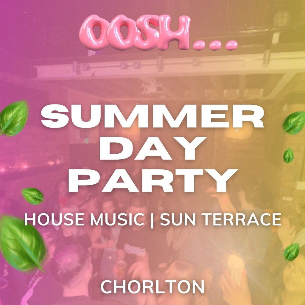 OOSH... Summer Day Party