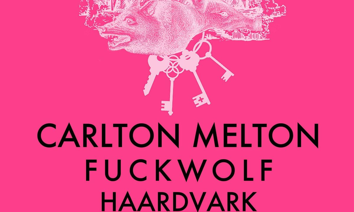 Carlton Melton, FuckWolf, Haardvark and Swipers 