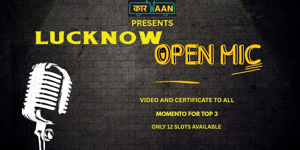 LUCKNOW OPEN MIC