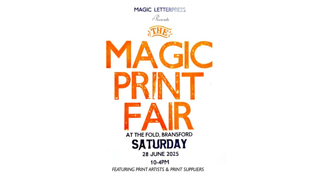 The Magic Print Fair presented by Magic Letterpress