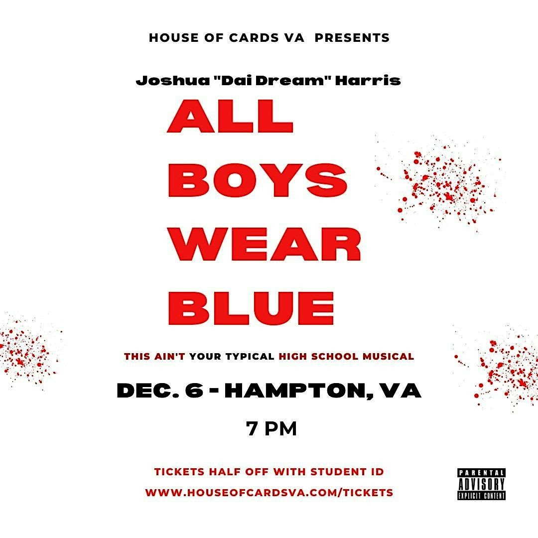 ALL BOYS WEAR BLUE GROWING PAIN$ TOUR