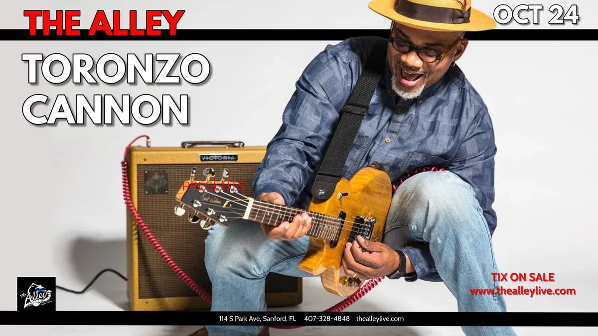 TORONZO CANNON | Live Music at The Alley in Sanford