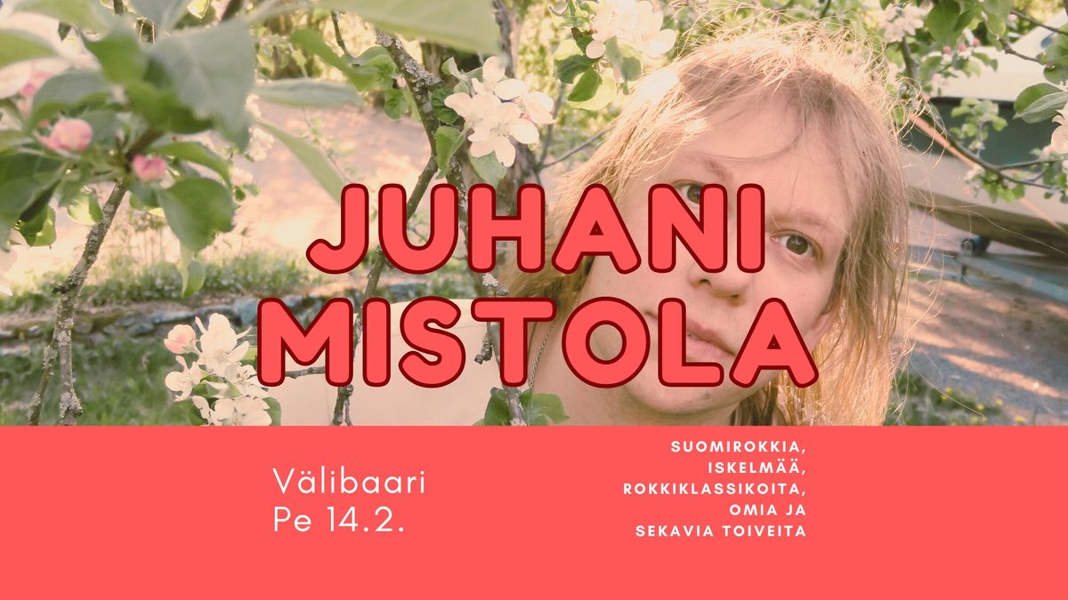 Juhani Mistola (soolo) V\u00e4libaari, Lemp\u00e4\u00e4l\u00e4