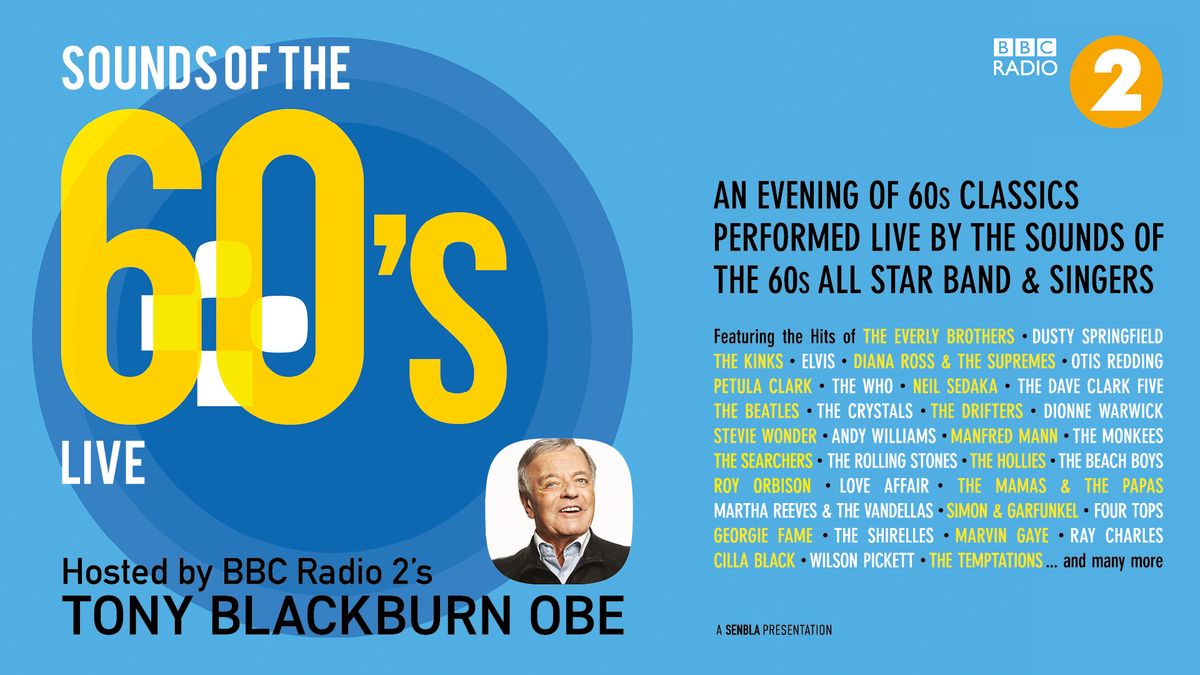 Sounds of the 60s Live: Hosted by Tony Blackburn