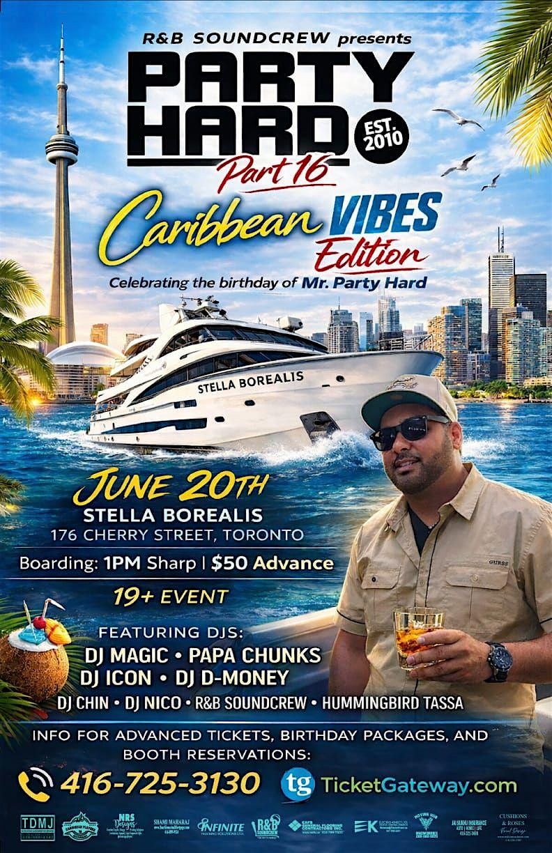 The Annual PARTY HARD Boat Ride "16th Edition"