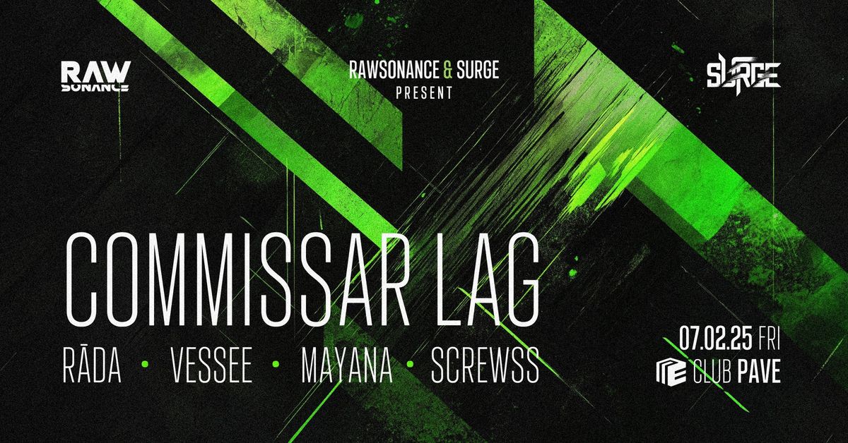 Surge x Rawsonance with Commissar Lag