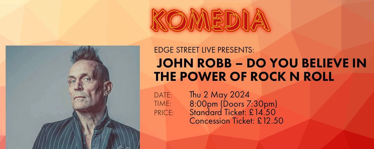 John Robb spoken word event : Brighton Komedia : May 2nd