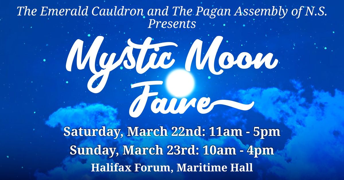 Mystic Moon Faire - HALIFAX FORUM