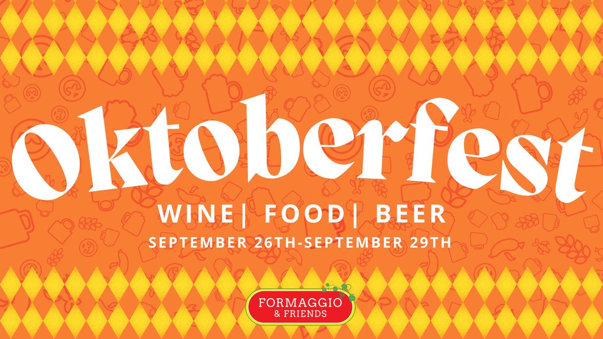 Prost! Oktoberfest Weekend at Formaggio & Friends