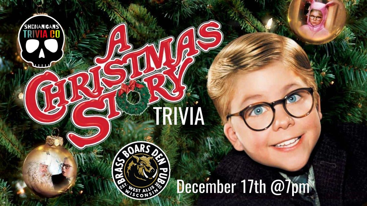 A CHRISTMAS STORY Trivia