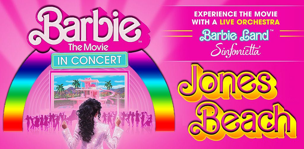 Barbie: The Movie - Live In Concert Led by Macy Schmidt & the Barbie Land Sinfonietta Orchestra