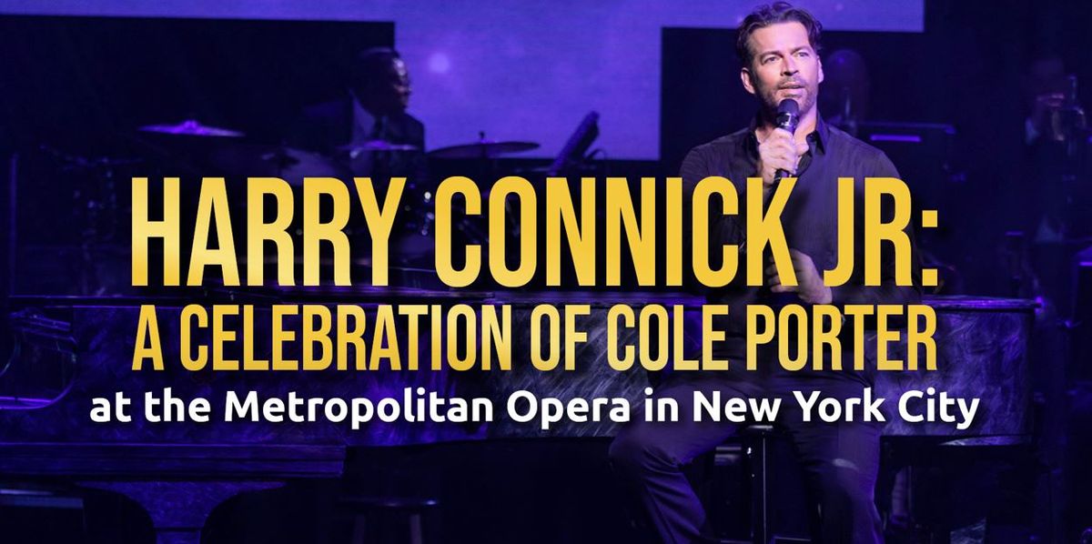 SOLD OUT - Harry Connick JR: A Celebration of Cole Porter - Day Trip