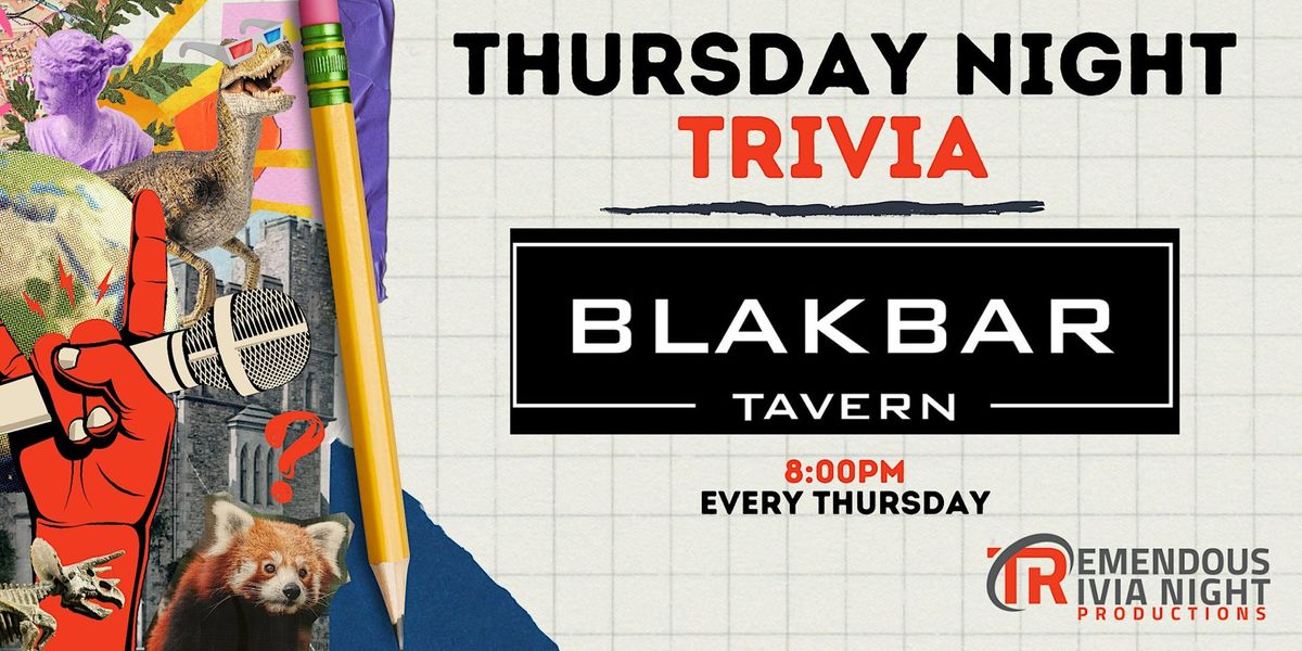 Edmonton BLAKBAR Thursday Night Trivia!