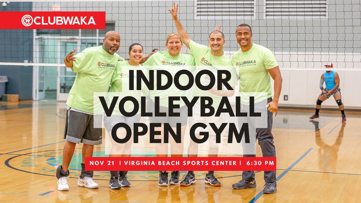 Indoor Volleyball Open Gym \ud83c\udfd0 VBSC