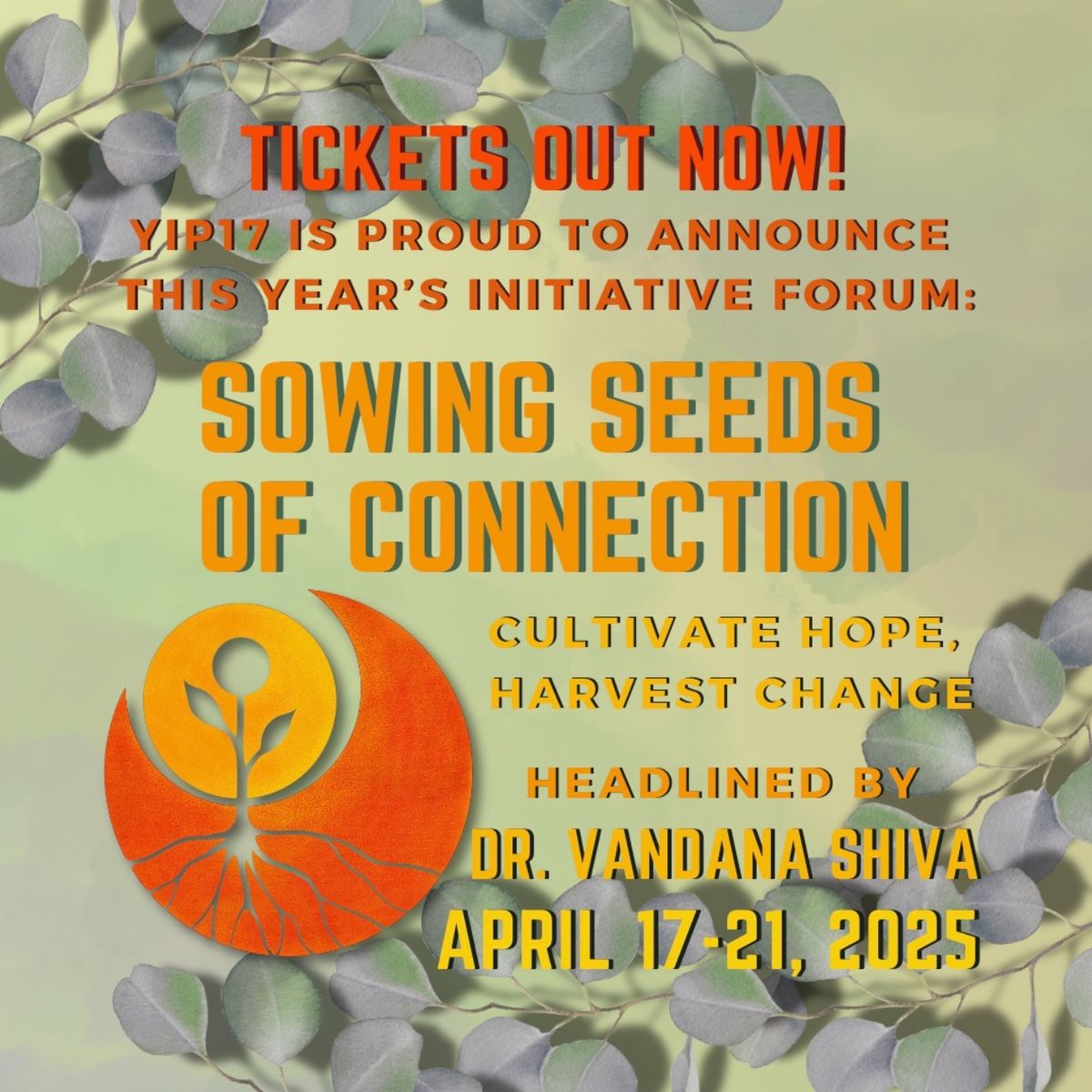 SOWING SEEDS OF CONNECTION: YIP 17's Initiative Forum 