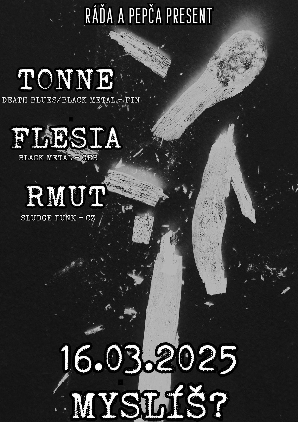 TONNE (FIN) \/ FLESIA (GER) \/ RMUT (CZ)