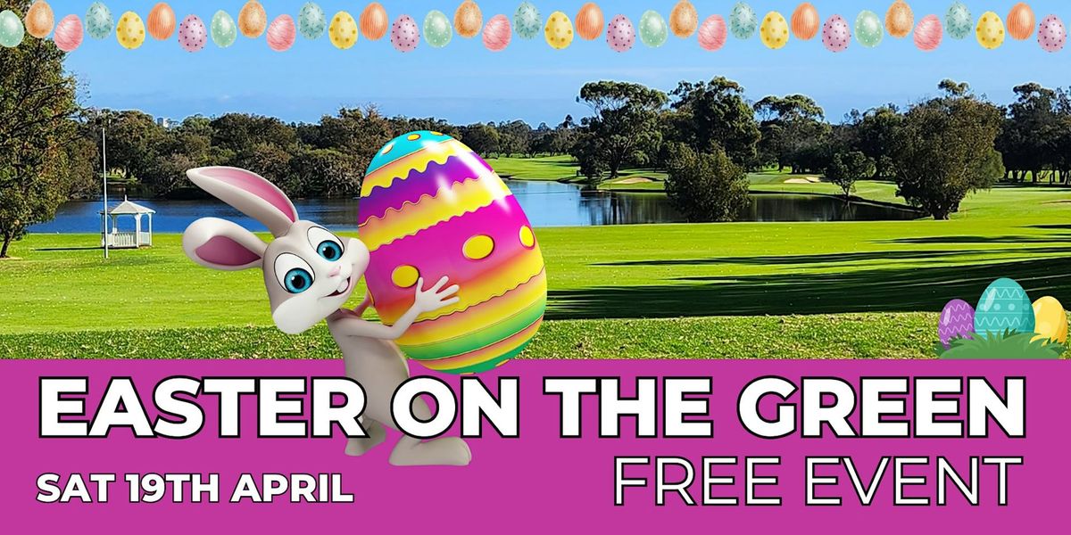 Easter On The Green