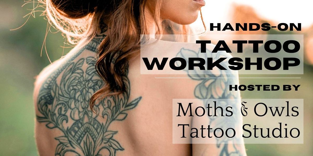 Moths and Owls Tattoo Lab: a tattoo workshop