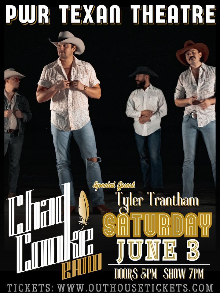 CHAD COOKE - PWR TEXAN THEATRE