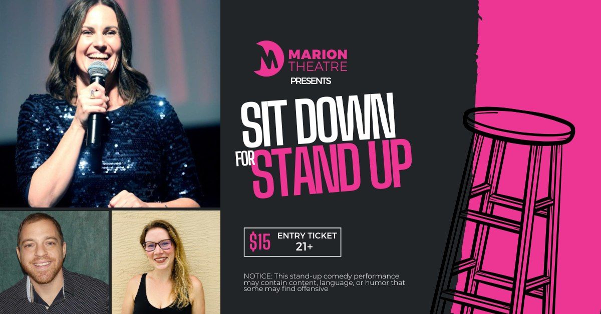 Sit Down for Stand Up!