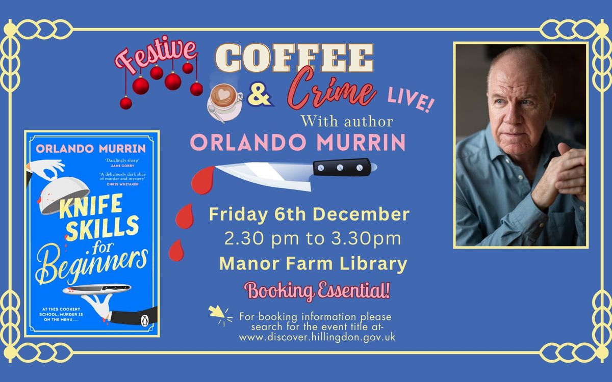 Festive Coffee & Crime with Orlando Murrin