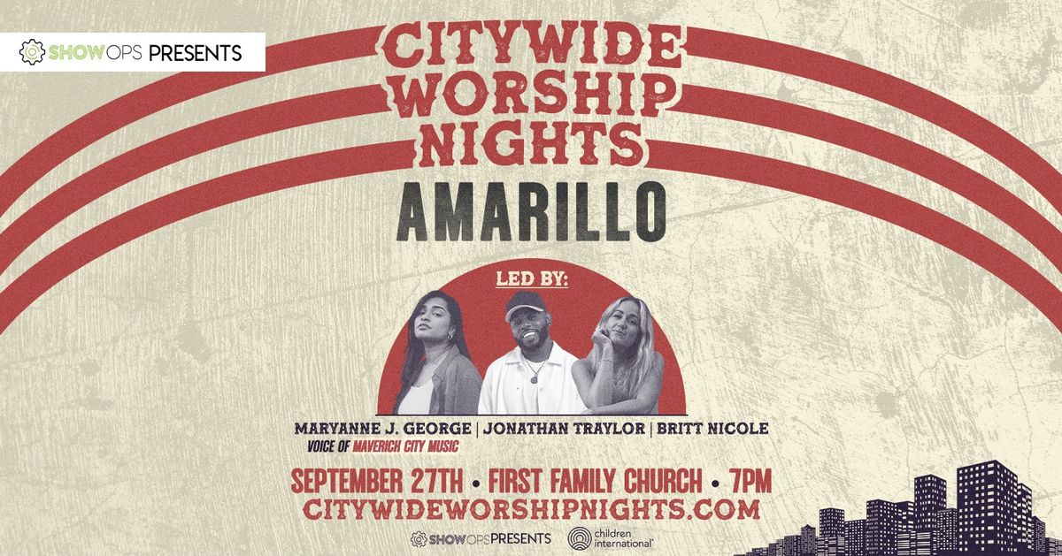 CITYWIDE WORSHIP NIGHTS: Amarillo | Texas