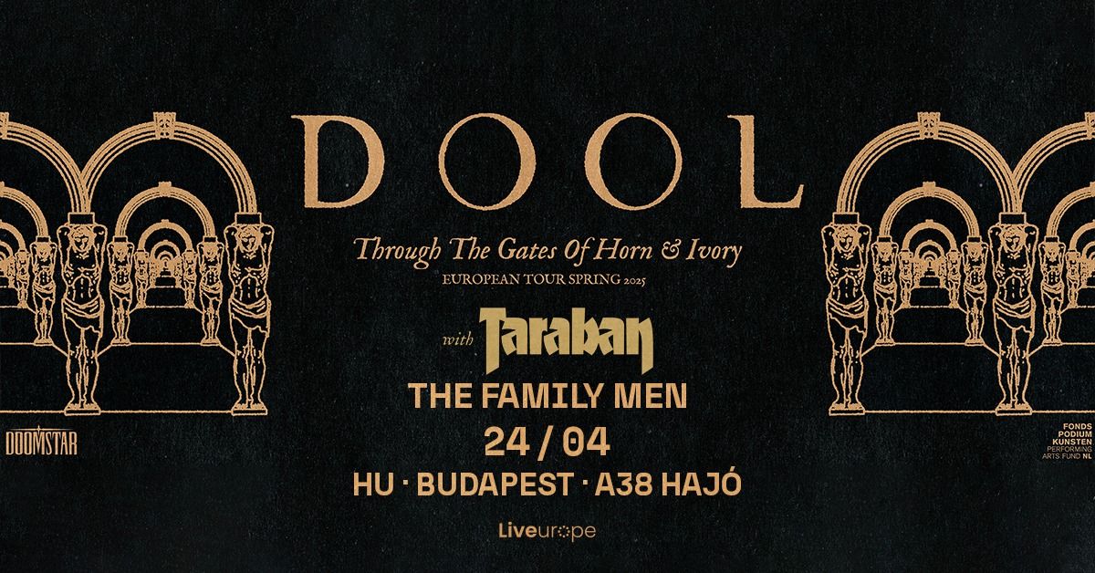 DOOL (NL) \/ Taraban (PL) \/ The Family Men (SE) \/\/ A38 Haj\u00f3