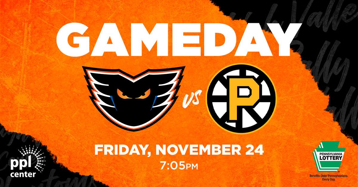 Providence Bruins at Lehigh Valley Phantoms at PPL Center