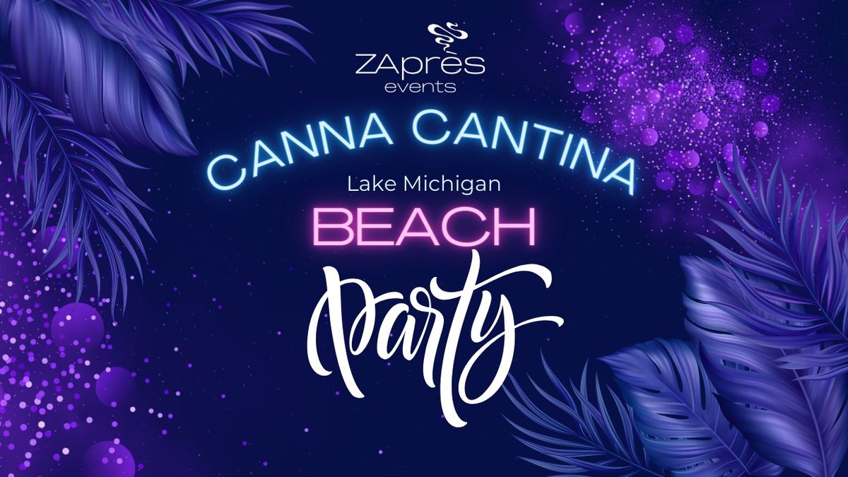 Canna Cantina Lake Michigan Beach Party