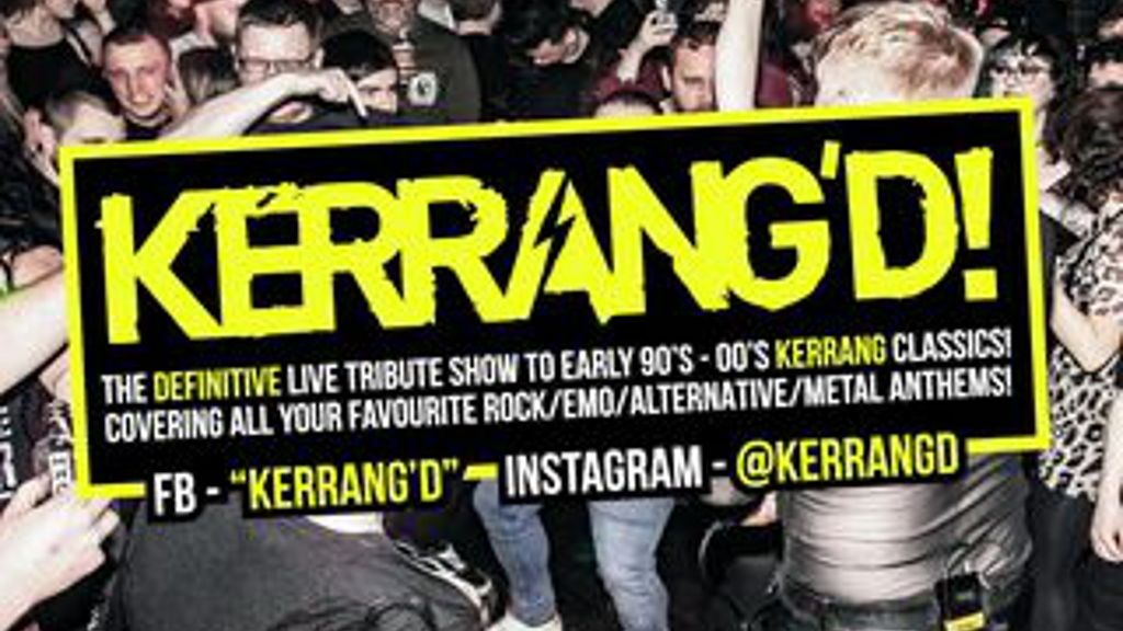KERRANG'D