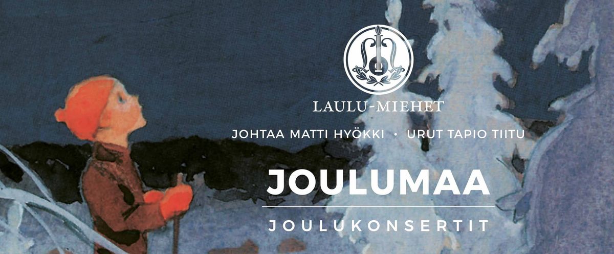 Laulu-Miesten Joulumaa -joulukonsertti