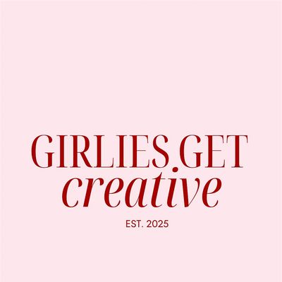 Girlies Get Creative