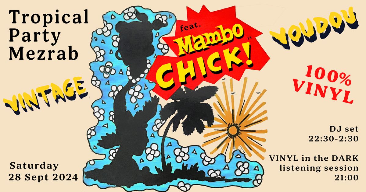 VINTAGE VOUDOU DANCE NIGHT \u2605 MAMBO CHICK