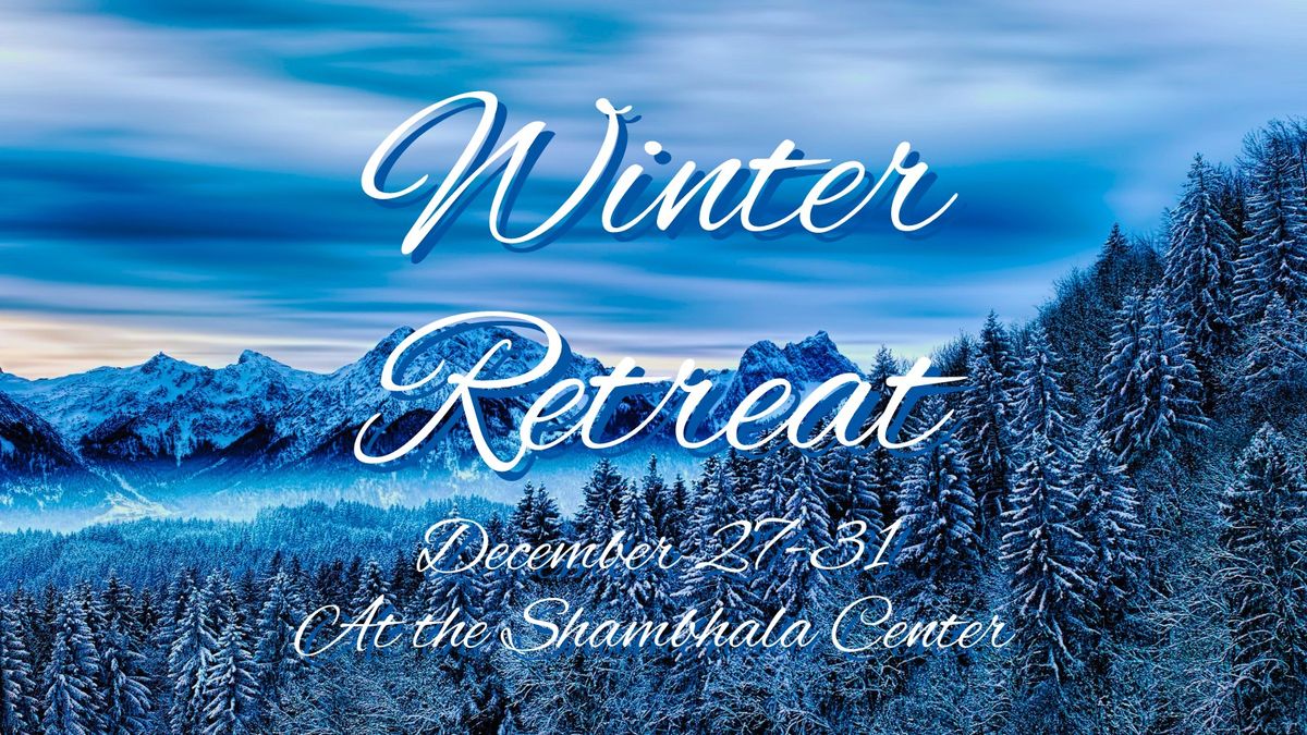 Winter Retreat