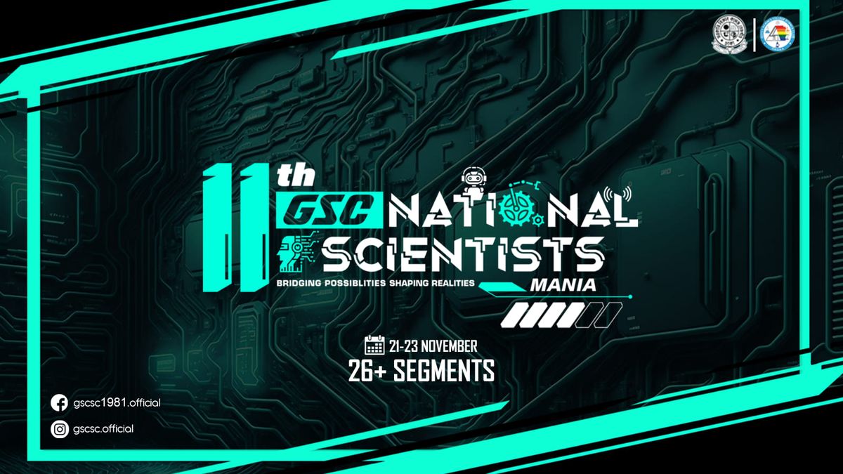 11th GSC National Scientists Mania 2024