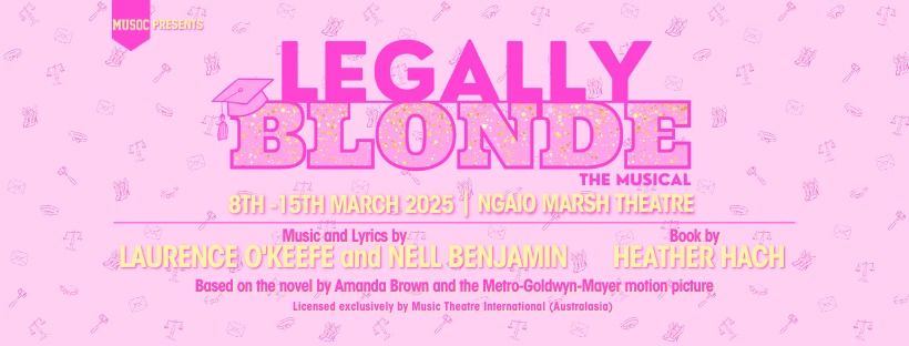 MUSOC Presents: Legally Blonde