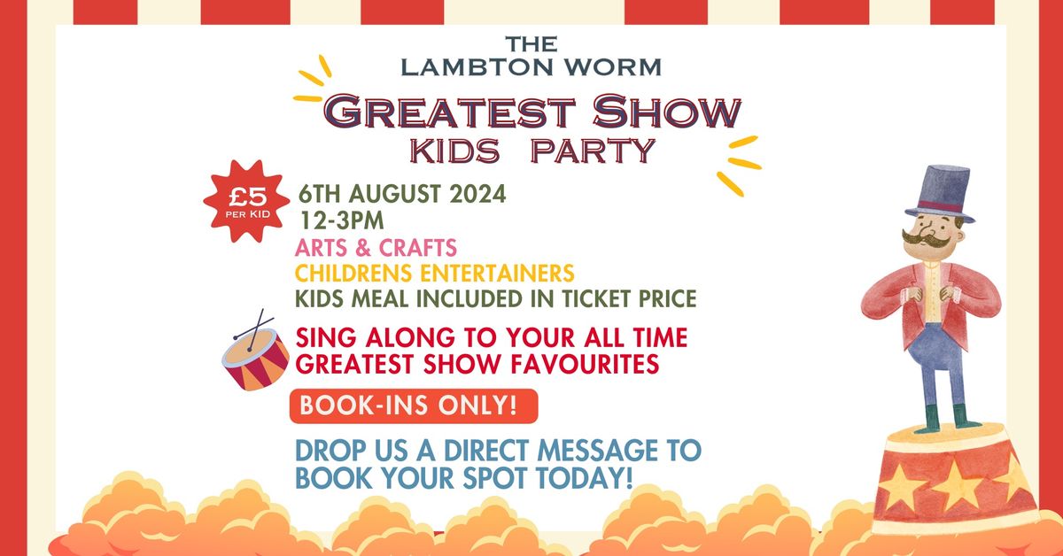 The Greatest Show Kids Party