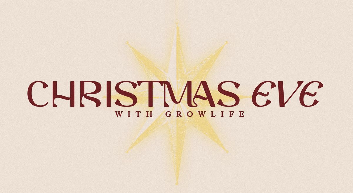 Christmas Eve With GrowLife