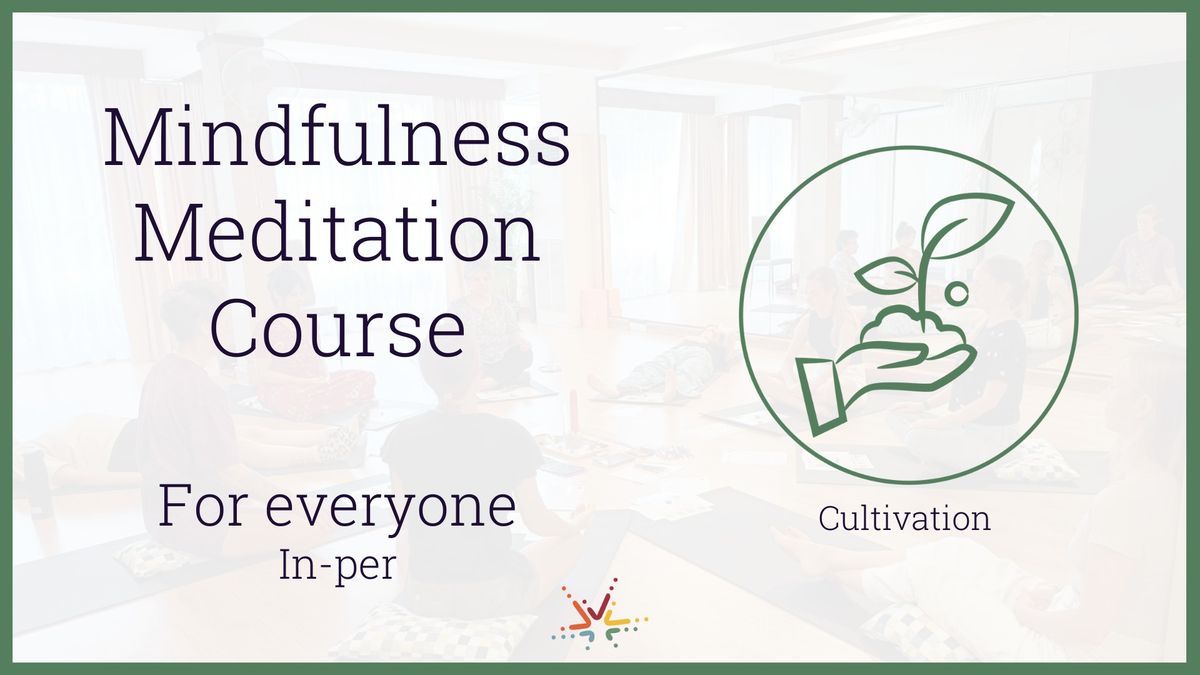 Mindfulness Meditation Course - In Person