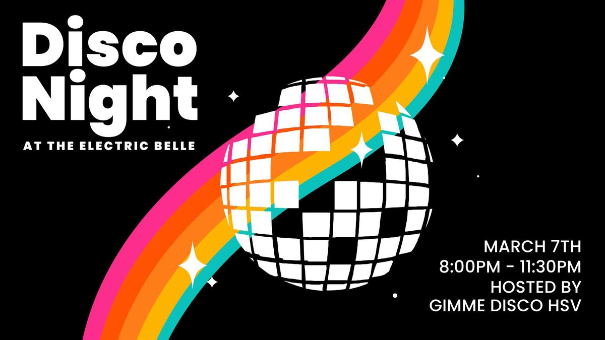 DISCO NIGHT at The Electric Belle 